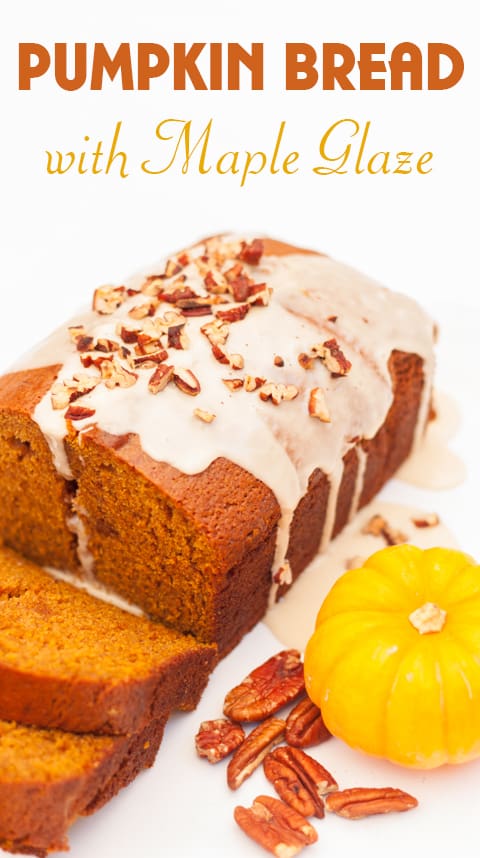 Thanksgiving Recipe Roundup featured on www.PlatingPixels.com - Pumpkin Bread with Maple Glaze
