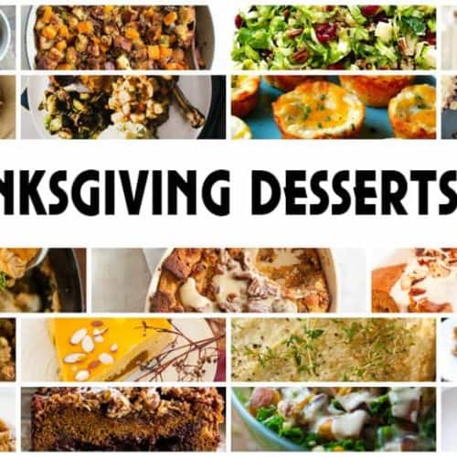 Thanksgiving Recipe Roundup - 19 Yummy Desserts and Sides