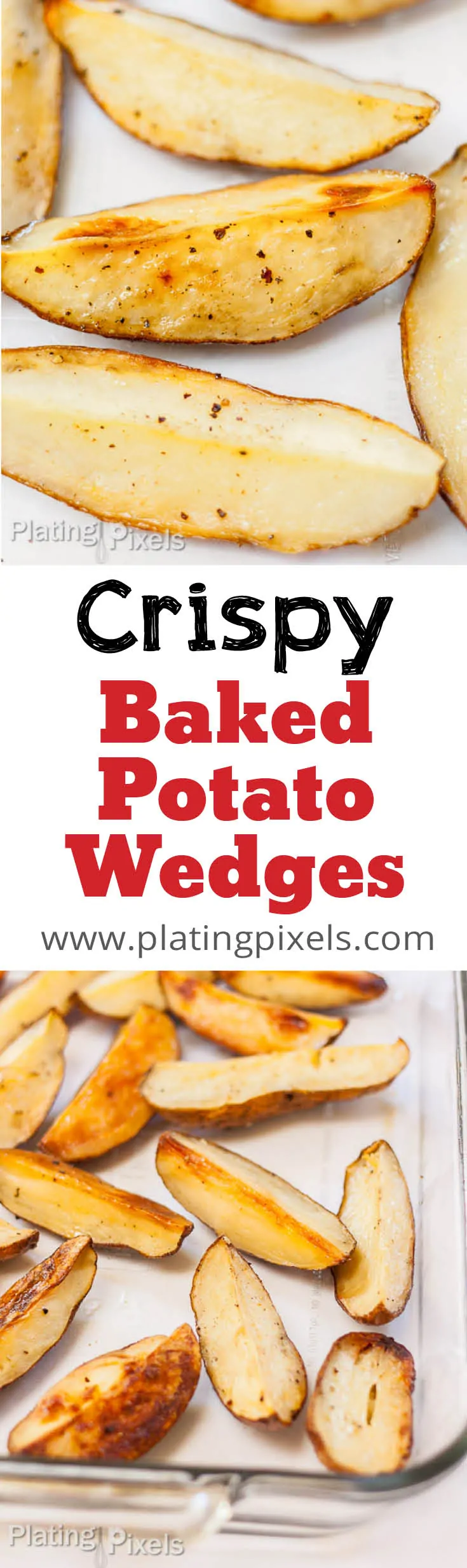 How to Bake Potato Wedges - Crispy Roasted Potato Wedges - www.platingpixels.com