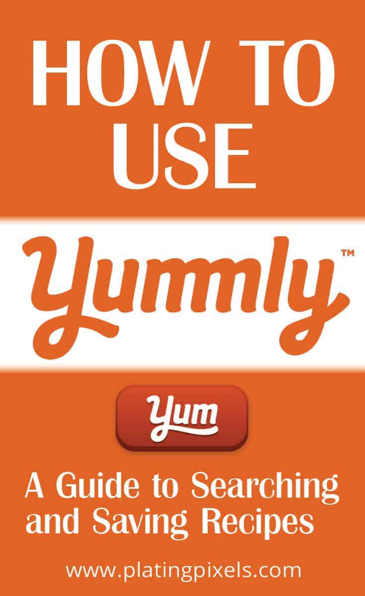 How to Use Yummly - A Guide by Plating Pixels