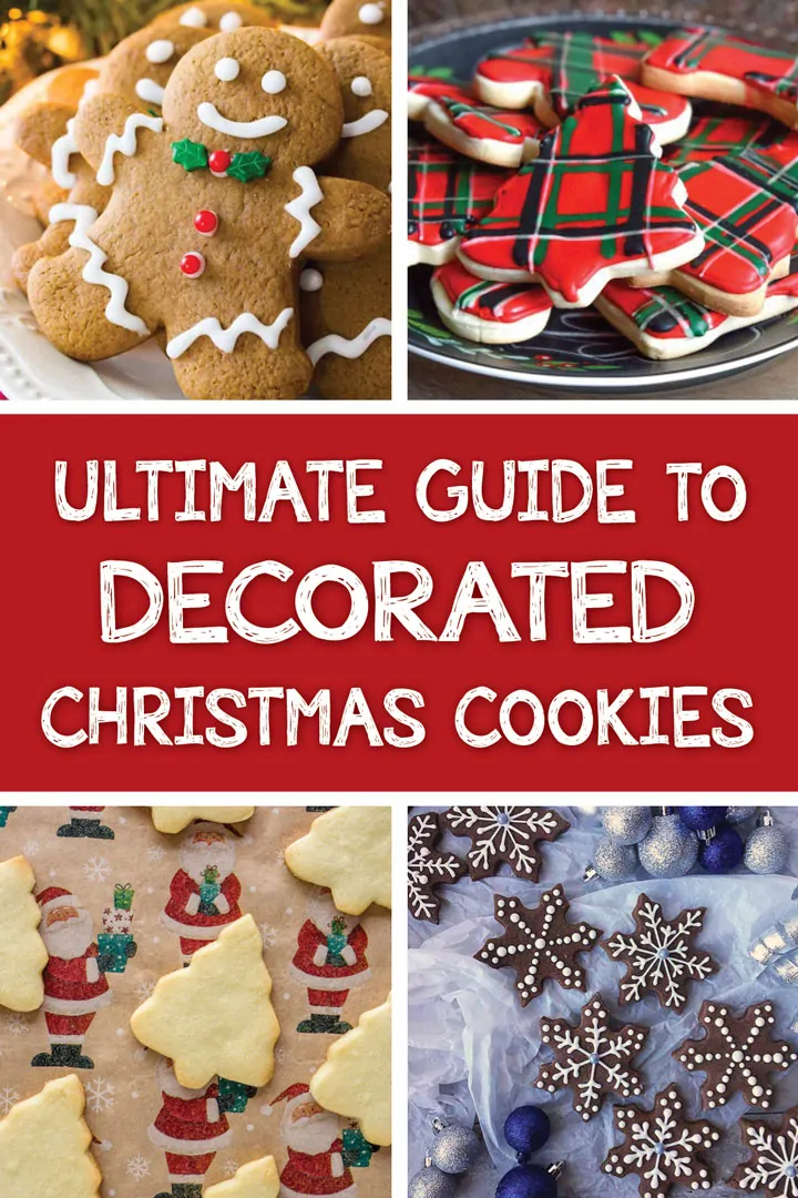 Ultimate Guide to Decorated Christmas Cookies (40+ recipes with tips)