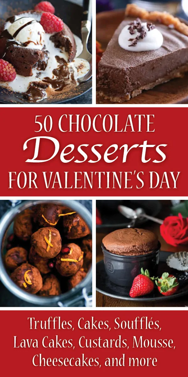 Collage image for Pinterest - 50 Romantic Chocolate Desserts for Valentine's Day Ideas