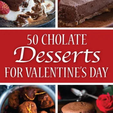 Collage image for Pinterest - 50 Romantic Chocolate Desserts for Valentine's Day Ideas