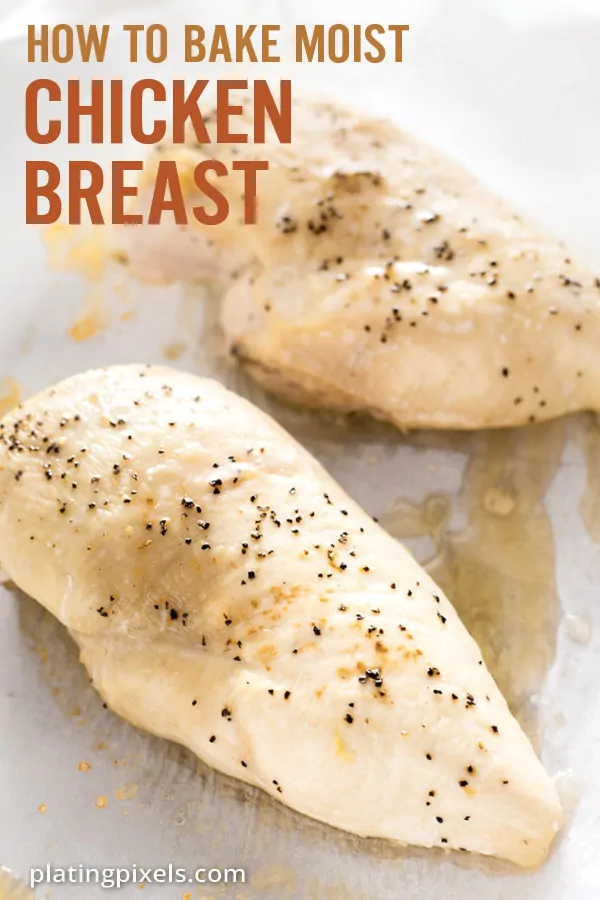 Baked Chicken Breast (A Complete How-To)